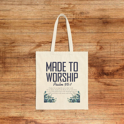 Made to Worship Tote Bag — Psalm 95:1 Canvas Christian Grocery/Church Tote