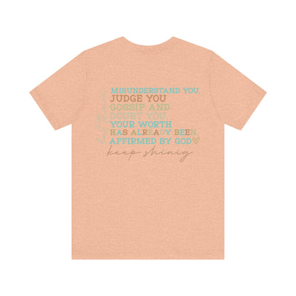 Keep Shining Inspirational Tee, Comfort Tee, Motivational T-Shirt, Faith-based Shirt, Affirmation Gift