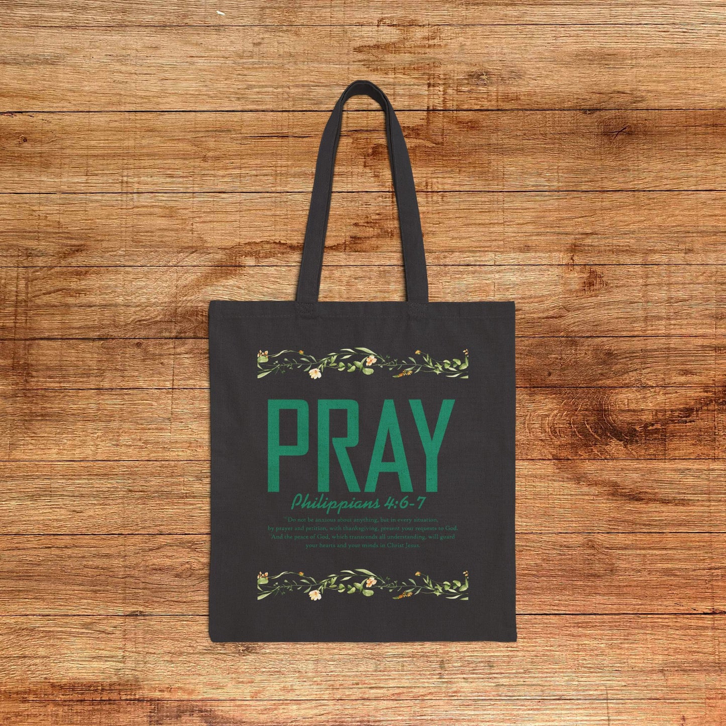 PRAY Canvas Tote Bag — Philippians 4:6-7 Christian Scripture Grocery & Church Bag