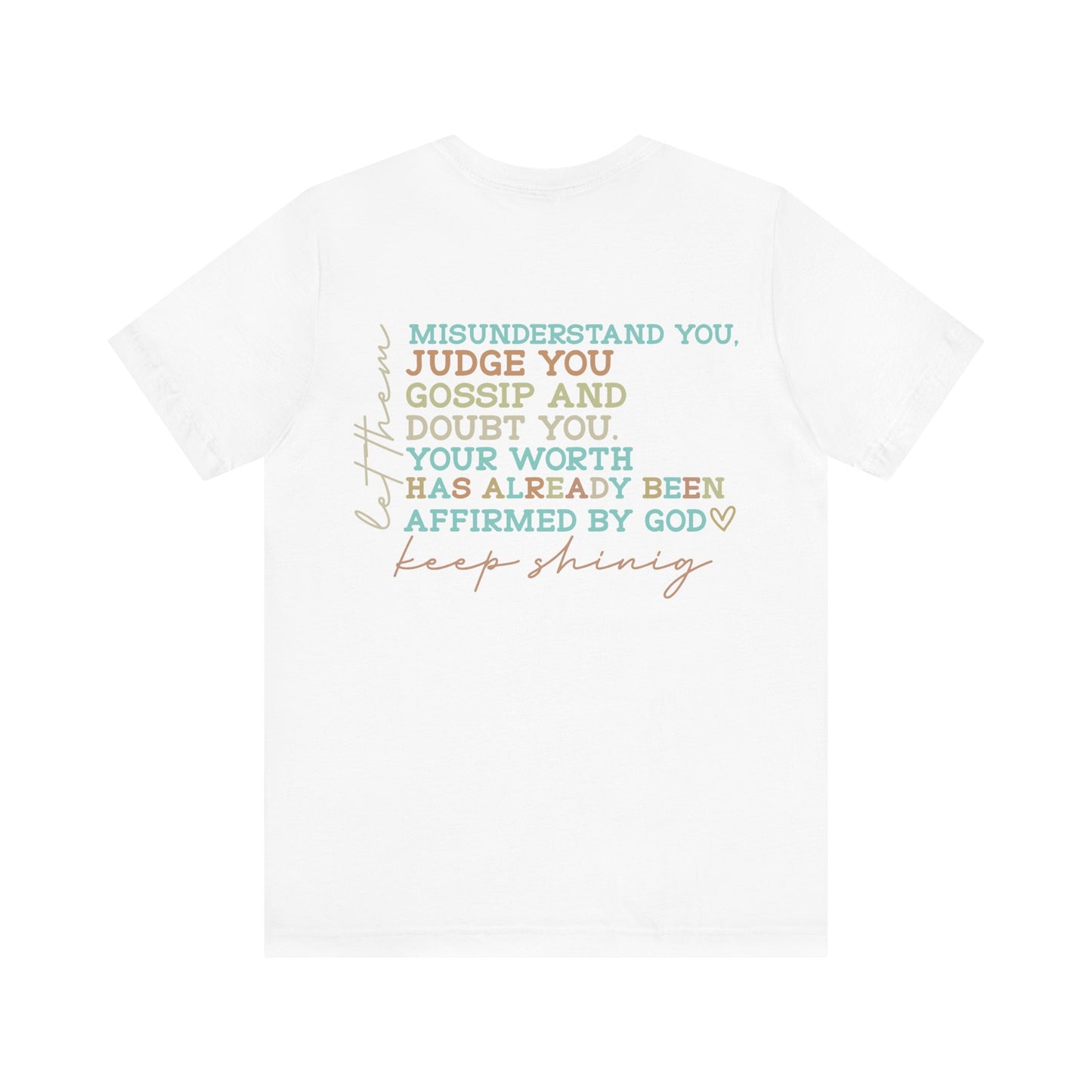 Keep Shining Inspirational Tee, Comfort Tee, Motivational T-Shirt, Faith-based Shirt, Affirmation Gift