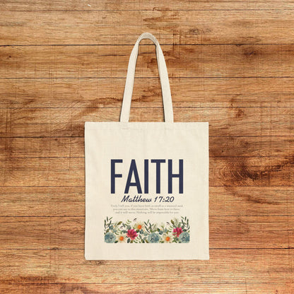 Faith Tote Bag — Matthew 17:20 Floral Canvas Grocery & Gift Tote