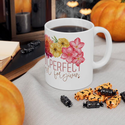 Not Perfect, Just Forgiven Floral Ceramic Mug — Faith-Based 11oz
