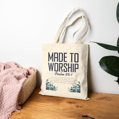 Made to Worship Tote Bag — Psalm 95:1 Canvas Christian Grocery/Church Tote