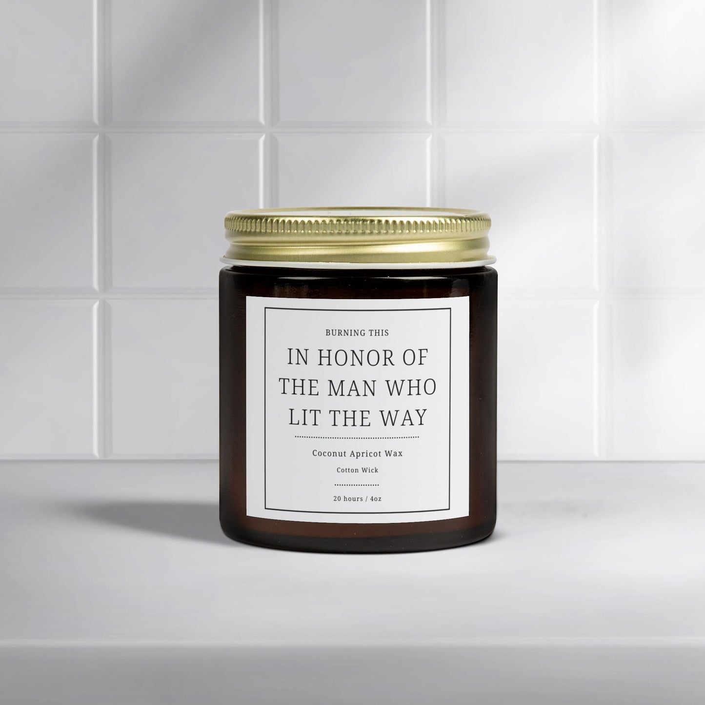 Scented Candle - In Honor of the Man Who Lit the Way, Aromatherapy Gift for Men, Memorial Candle for Dad, Birthday or Father's Day