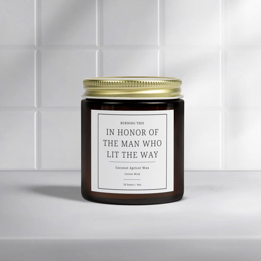 Scented Candle - In Honor of the Man Who Lit the Way, Aromatherapy Gift for Men, Memorial Candle for Dad, Birthday or Father's Day