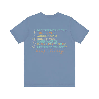 Keep Shining Inspirational Tee, Comfort Tee, Motivational T-Shirt, Faith-based Shirt, Affirmation Gift