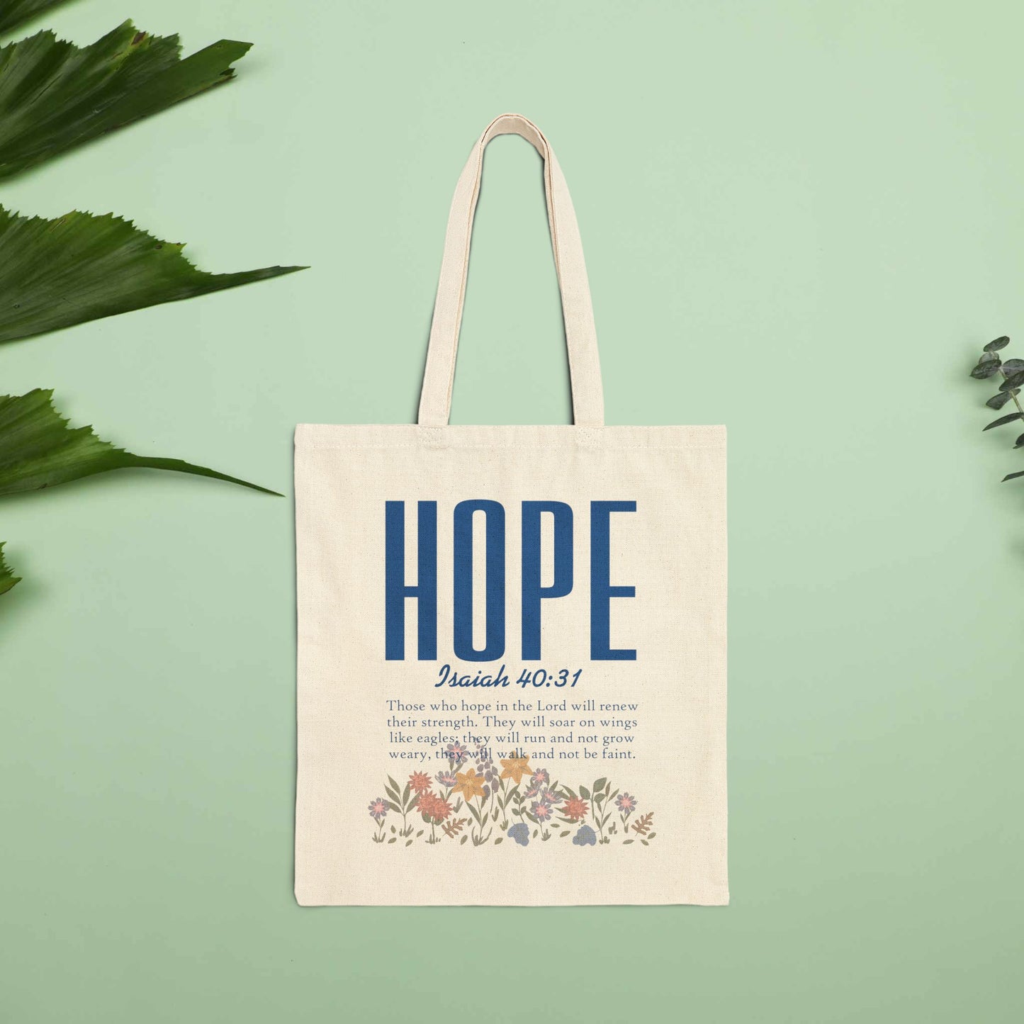 Hope Tote Bag — Isaiah 40:31 Scripture Canvas Shopper with Floral Accent