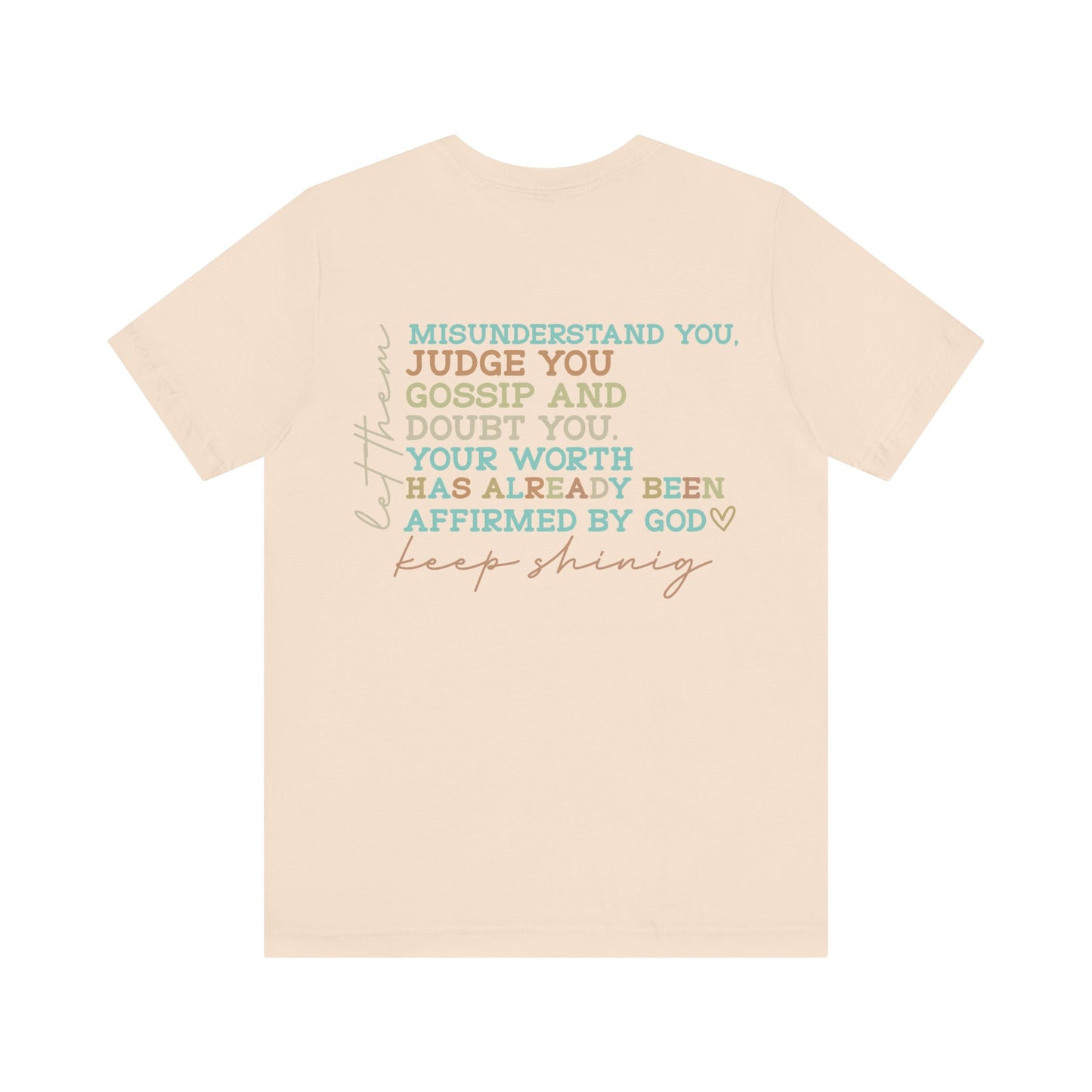 Keep Shining Inspirational Tee, Comfort Tee, Motivational T-Shirt, Faith-based Shirt, Affirmation Gift
