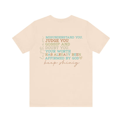 Keep Shining Inspirational Tee, Comfort Tee, Motivational T-Shirt, Faith-based Shirt, Affirmation Gift