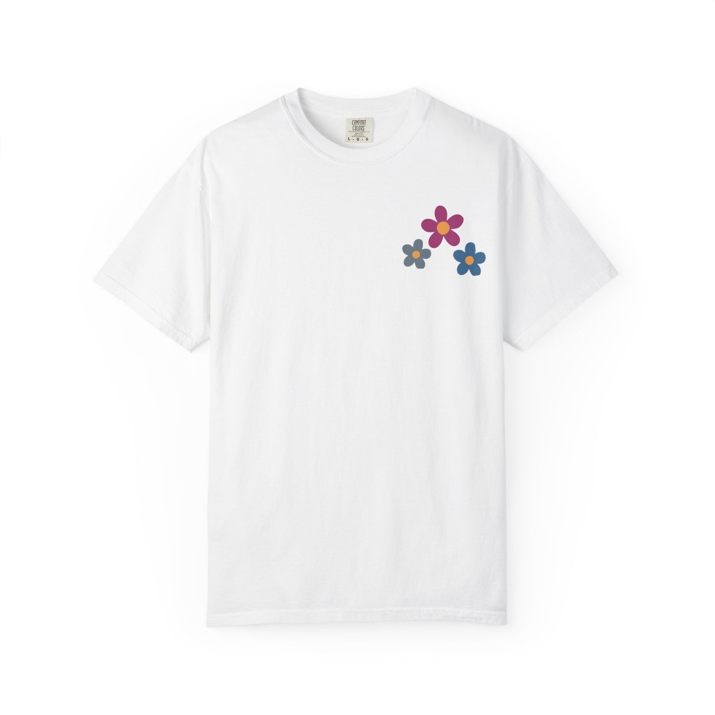 Bloom Where God Plants You Floral Comfort Colors T-Shirt