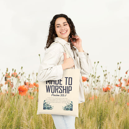 Made to Worship Tote Bag — Psalm 95:1 Canvas Christian Grocery/Church Tote