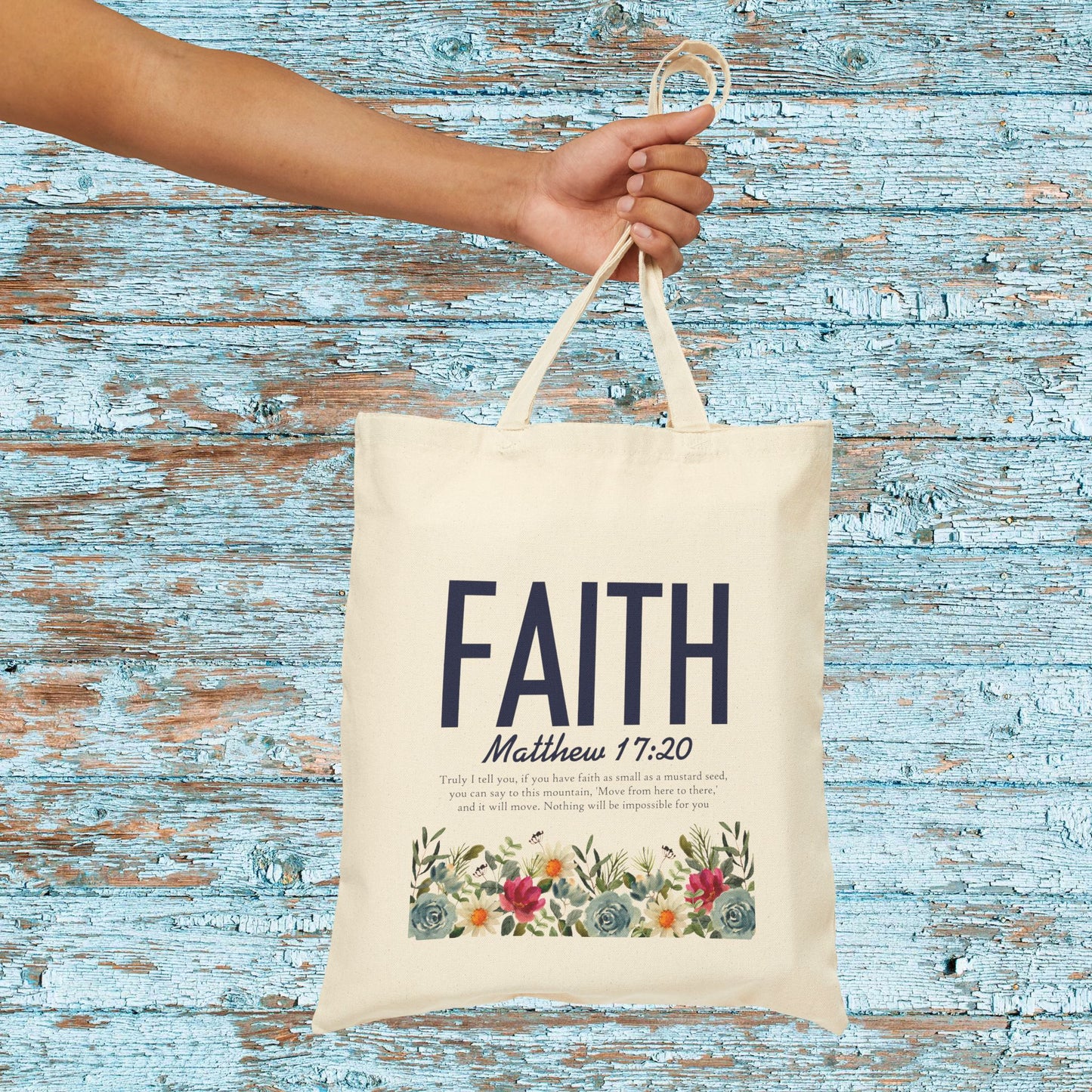Faith Tote Bag — Matthew 17:20 Floral Canvas Grocery & Gift Tote