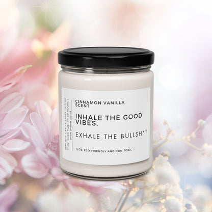 Inhale The Good Vibes Scented Candle