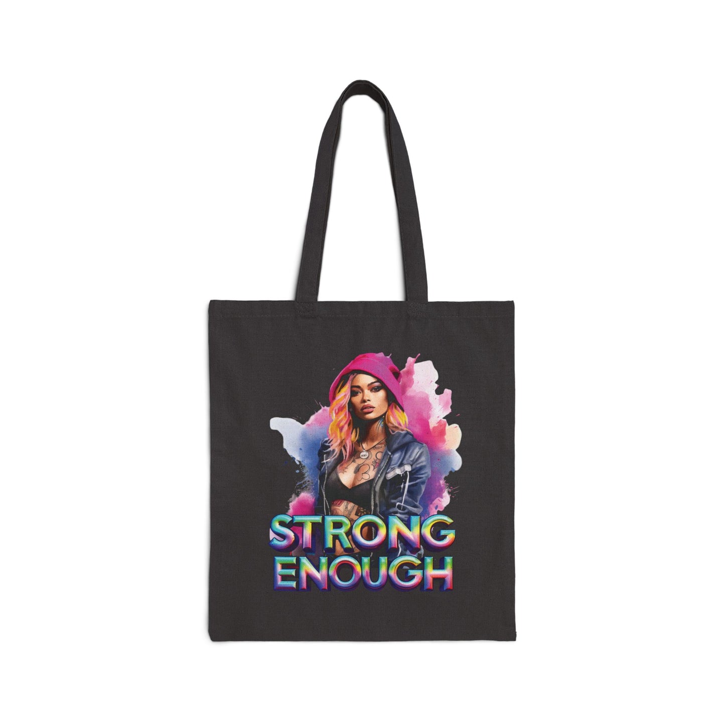 Empowering Tote Bag - Strong Enough, Eco-Friendly, Reusable Shopping Bag, Gift for Her, Inspirational Quotes, Everyday Use
