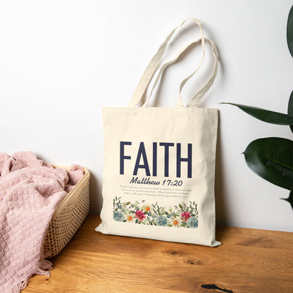 Faith Tote Bag — Matthew 17:20 Floral Canvas Grocery & Gift Tote