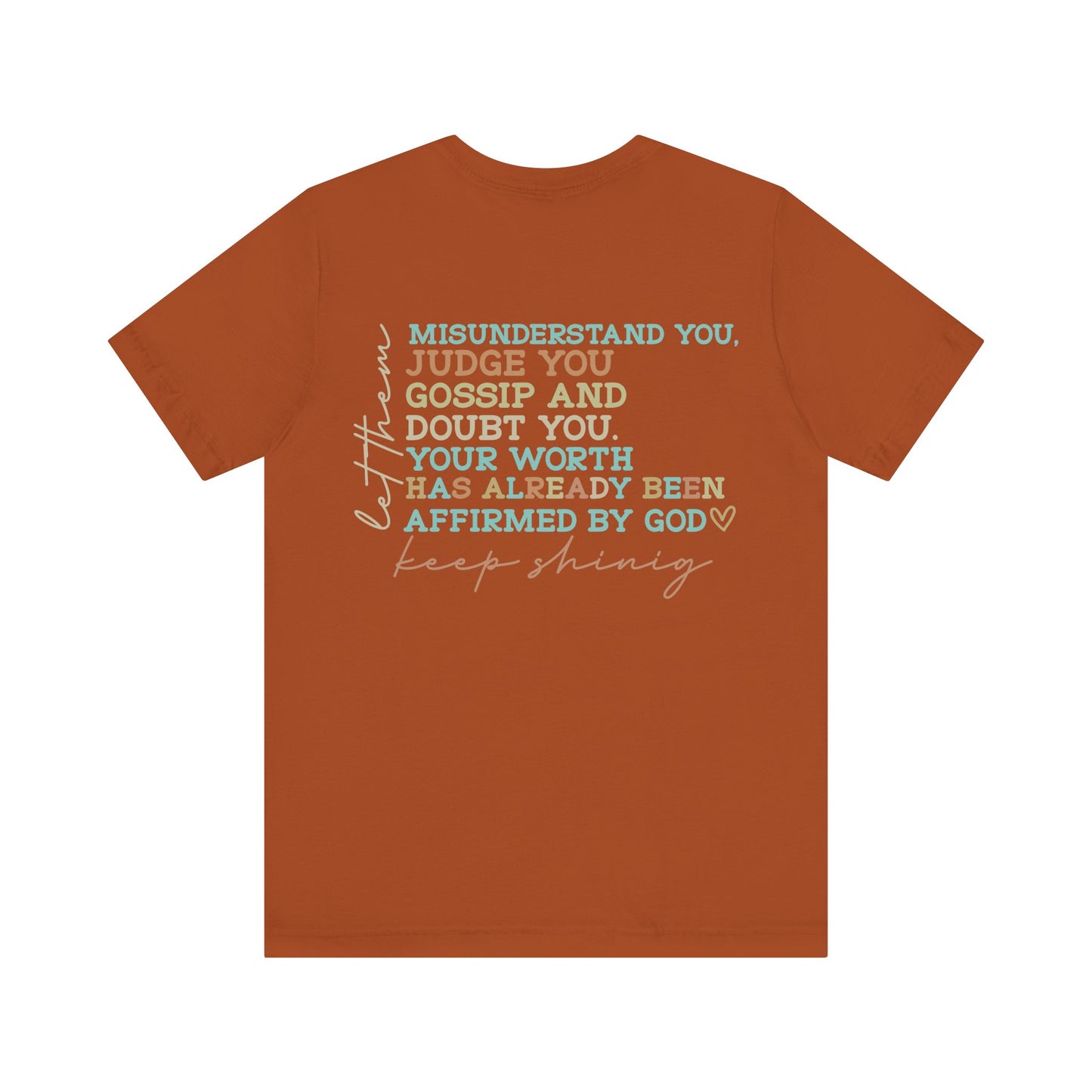 Keep Shining Inspirational Tee, Comfort Tee, Motivational T-Shirt, Faith-based Shirt, Affirmation Gift