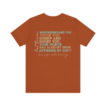 Keep Shining Inspirational Tee, Comfort Tee, Motivational T-Shirt, Faith-based Shirt, Affirmation Gift