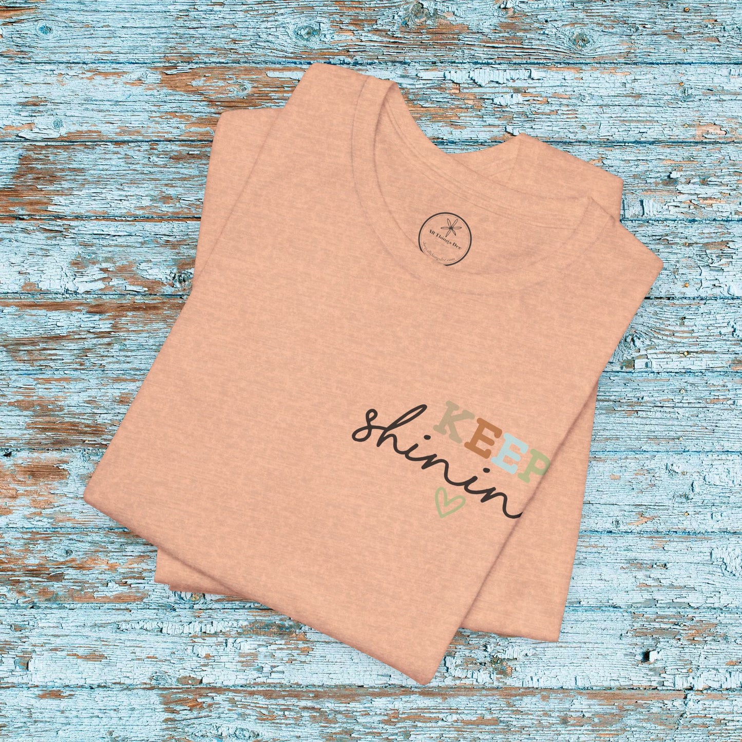 Keep Shining Inspirational Tee, Comfort Tee, Motivational T-Shirt, Faith-based Shirt, Affirmation Gift
