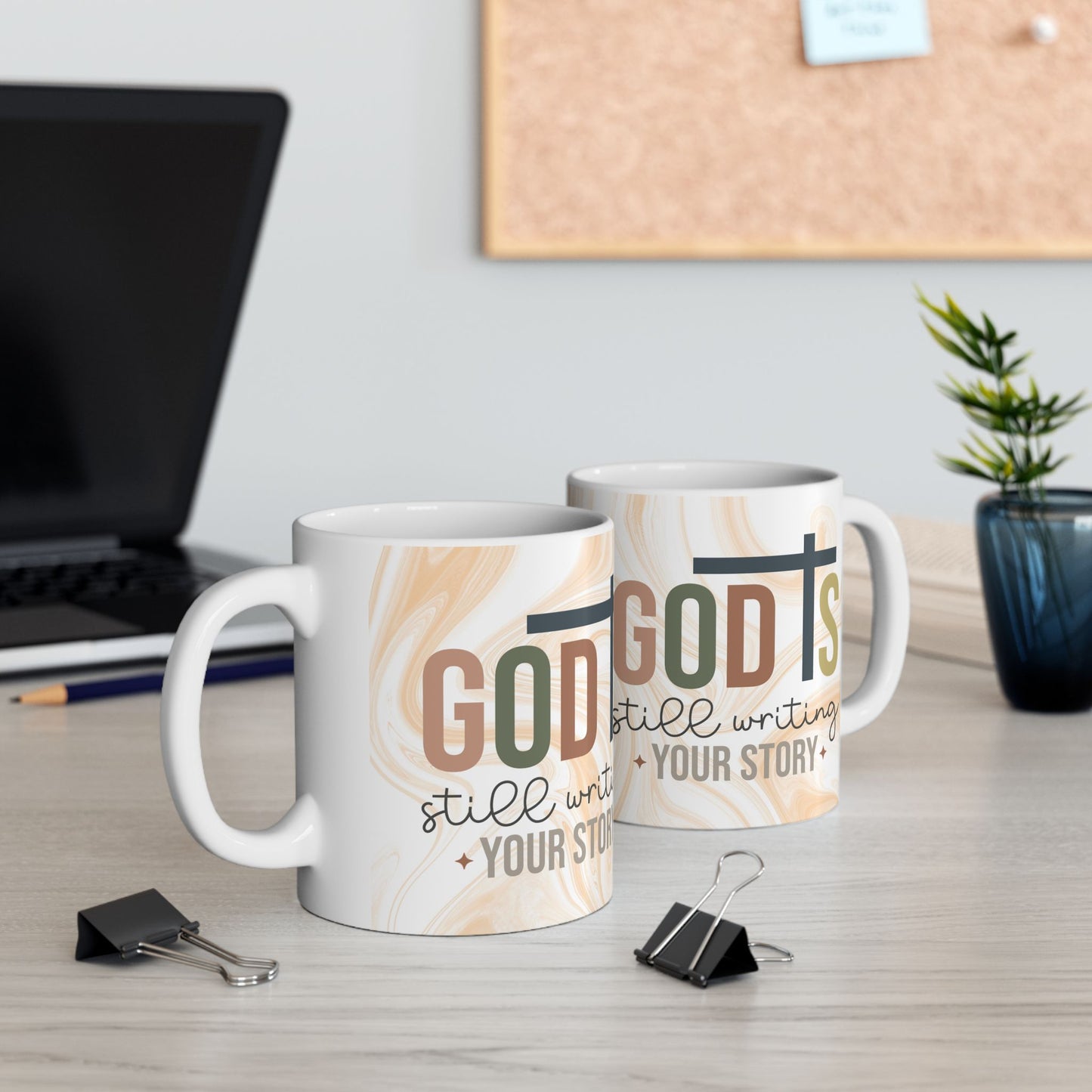 Inspirational Faith Mug — "God’s Still Writing Your Story" Ceramic Coffee 11 oz. Cup