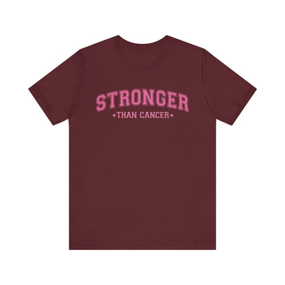 Stronger Than Cancer Tee, Inspirational T-Shirt, Cancer Awareness Shirt, Unisex Graphic Tee, Support Shirt, Fight Cancer