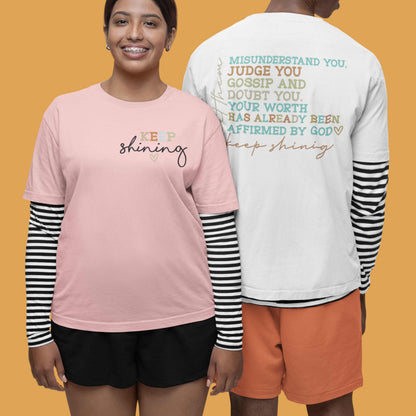 Keep Shining Inspirational Tee, Comfort Tee, Motivational T-Shirt, Faith-based Shirt, Affirmation Gift